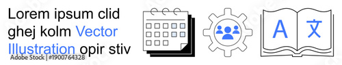 Project management, communication, teamwork, multilingual learning, translation, scheduling concepts. Icon set of a calendar, gear with people and open book with text symbols. Project management