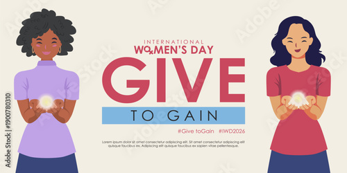 Give to Gain Women Solidarity Illustration for International Women’s Day 2026. Diverse women hold light to symbolize give to gain. Best for IWD 2026 poster, greeting, campaign, solidarity. 