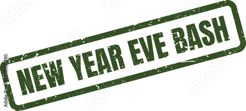Bold green stamp promoting a New Year Eve Bash for an unforgettable night of celebration