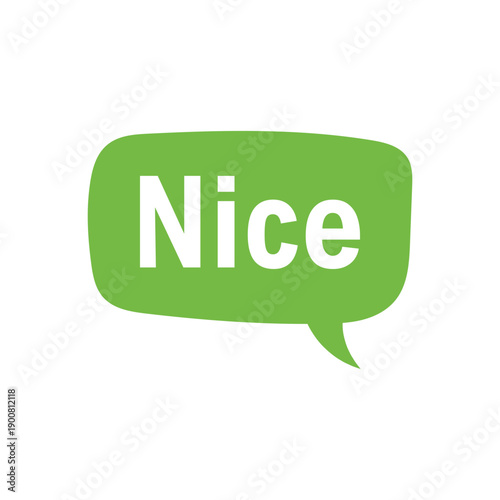 Green rounded rectangular speech bubble with "Nice" text, conveying approval, positive sentiment, or satisfaction on a transparent background.