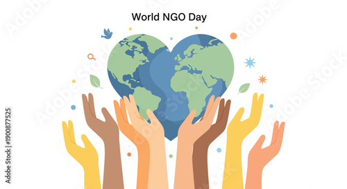 Illustration of diverse hands forming a heart around the Earth on World NGO Day, symbolizing global unity and humanitarian aid with a colorful and optimistic mood.
