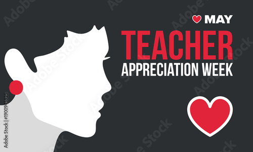 Teacher Appreciation Week in United States. Celebrated annual in May. In honour of teachers who hard work and teach our children. School and education. Student learning concept. Vector illustration