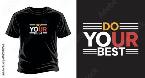 Motivational T-shirt design vector art print templet