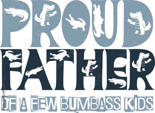 Proud Father Of Few Dumbass Kids Svg, Funny Proud Father Svg, Fathers Day Svg