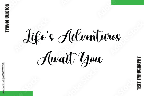  Life’s Adventures Await You  Travel Quote Modern Text Typography