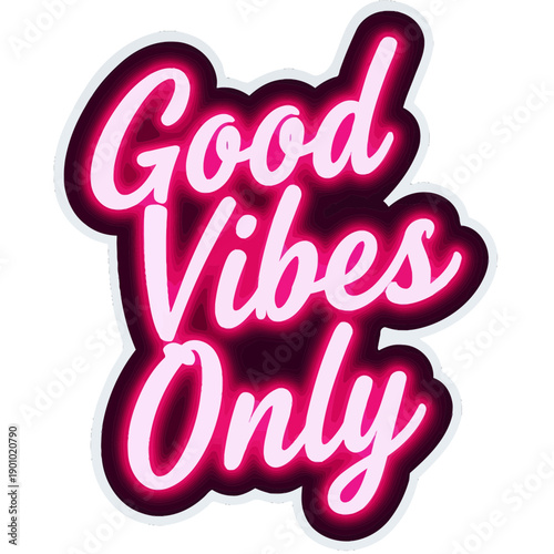 neon sign | "Good Vibes Only" text | retro typography | glowing sticker style | bold outline | vibrant neon colors | playful aesthetic | pastel glow accents | 80s–90s vaporwave vibe | cheerful signage