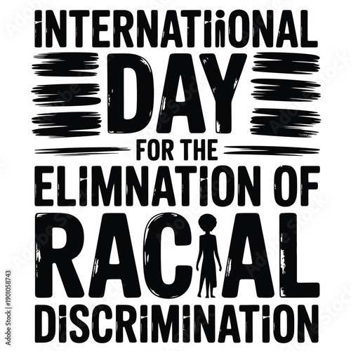 International Day For Elimination Of Racial Discrimination Text Design