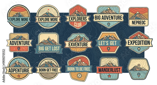 Collection of vintage adventure badges and emblems featuring mountains, landscapes, and inspirational travel slogans for outdoor enthusiasts.