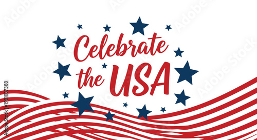 Celebrate the USA patriotic banner with red, white, and blue stars and stripes, vector illustration for Independence Day or mockup, overlay effect for website or social media