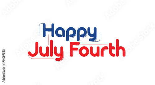 Happy July Fourth text vector illustration, patriotic banner or poster title, red white and blue colors, for Independence Day celebration, Isolated on transparent background, png