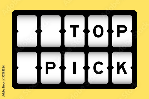 Black color in word top pick on slot banner with yellow color background