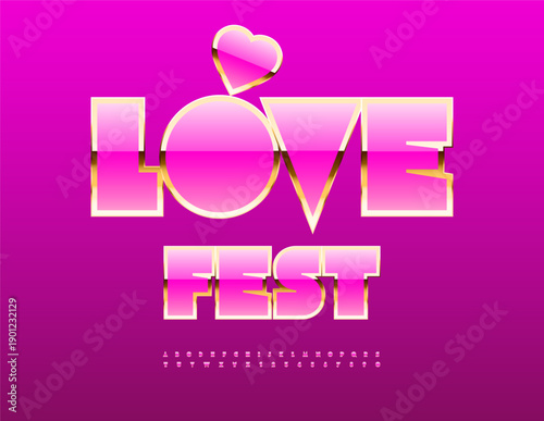 Vector Holiday invitation Love Fest with Decorative Heart. Romantic Pink and Golden Font. Glamorous Alphabet Letters and Numbers set.