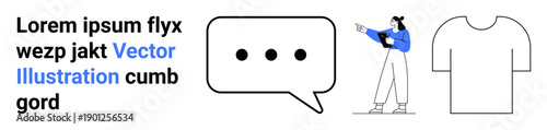 Speech bubble with text, standing person pointing while holding a clipboard, and a t-shirt figure. Ideal for communication, messaging, marketing, presentation, apparel, education social media