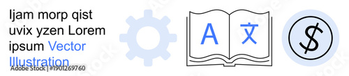 Language learning, translation services, currency exchange, financial tools, digital resources, app settings. Open book with letters, settings gear and dollar sign. Language learning and translation