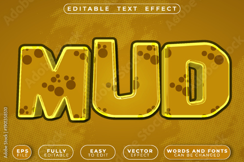 Mud Dirt Clay Swamp Puddle Wet Sloppy Vector Fully Editable Smart Object Text Effect