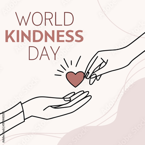 World kindness day graphic with hands exchanging heart symbol, promoting compassion and empathy in a gentle pastel design