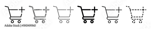 Set of six black add-to-cart shopping trolley icons with a plus sign, featuring various line styles like solid, bold, thin, dashed, dotted, and a hand-drawn sketch
