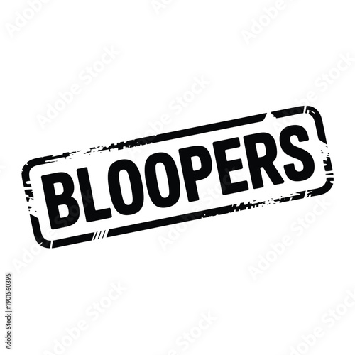 A black and white image of a bloopers stamp on a plain background
