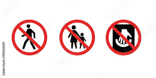 Prohibition symbols for no pedestrians, no children allowed, and no hand entry safety signs in bold red and black
