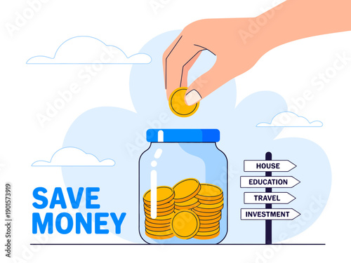 A hand putting a coin into a jar with the words 'Save Money' and a signpost pointing to various financial concepts.