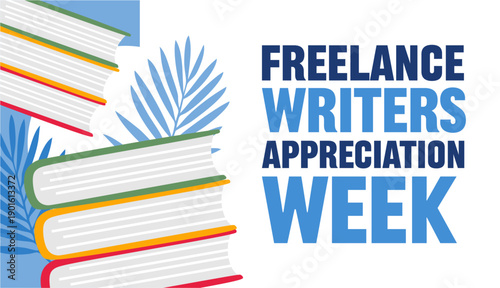freelance writers appreciation week for all writers