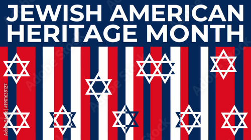 Jewish American Heritage Month Banner. US Flag Stripes and Star of David Symbols. Patriotism and Cultural Heritage.