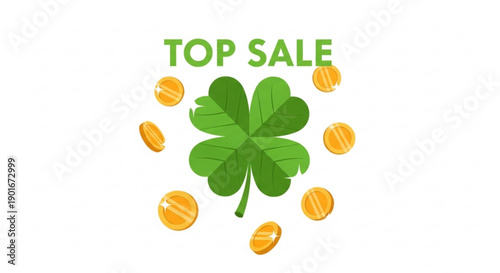 Lucky four leaf clover with gold coins and top sale text on white background
