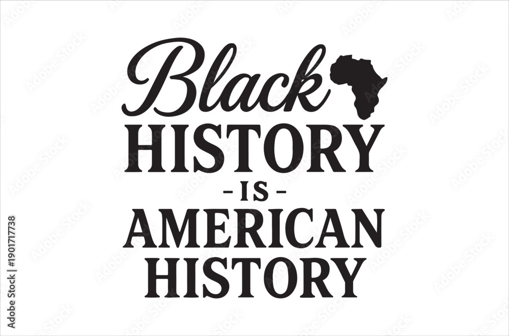 Fototapeta premium Black history is american history a powerful statement with africa depicted within