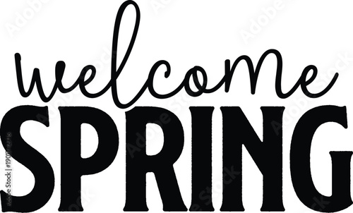 Welcome Spring