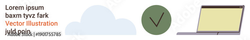 Cloud storage, data validation, workflow management, online tools, digital communication, remote work. Visual icons a cloud, a checkmark and a laptop. Cloud storage and data validation concept