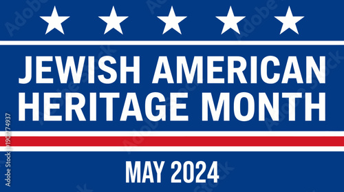 Jewish American Heritage Month (JAHM) 2024 Banner. Official May Celebration Vector Design in Patriotic Red, White, and Blue Colors.