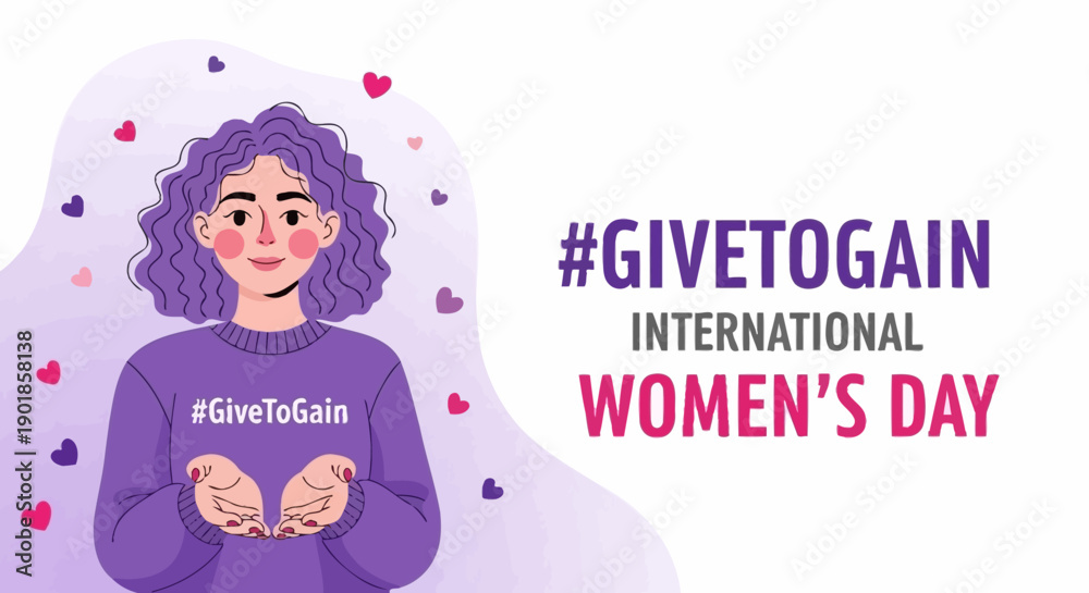 Obraz premium Illustration for International Women's Day with the hashtag #GiveToGain and hearts.