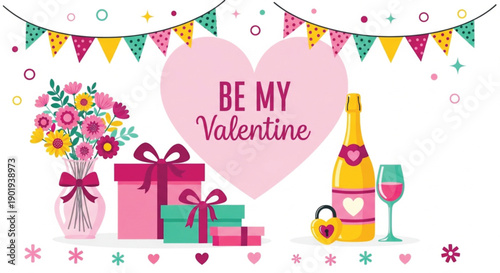 Be My Valentine Greeting with Flowers, Gifts, Wine, and Heart Decorations.