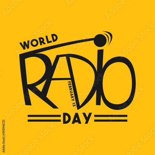 World Radio Day. February 13. Text design on yellow background. Banner, card, and background.