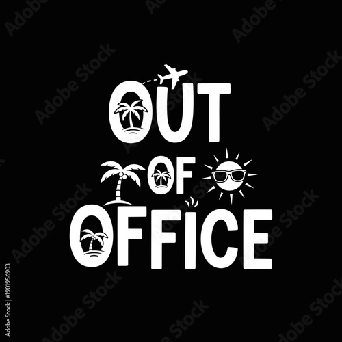 Out of Office Vacation Mode Typography Design.