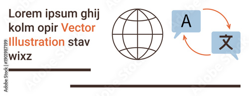 Global communication, language translation, multilingual services, international connectivity, digital interaction, localization. Globe and speech bubbles with translation symbols. Language