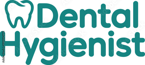 Dental Hygienist medical profession typography vector with tooth icon