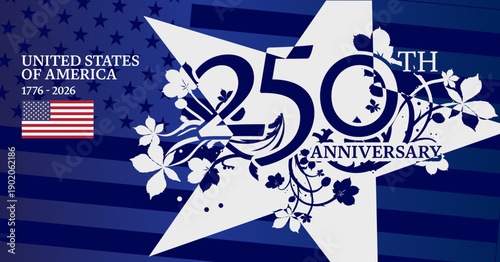 United states of america 250th anniversary, 1776 - 2026, patriotic banner, poster, background with flag and star