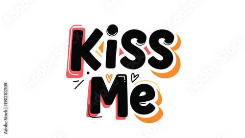 Kiss me text design in bold black letters with decorative colorful accents and hearts on a plain white background.