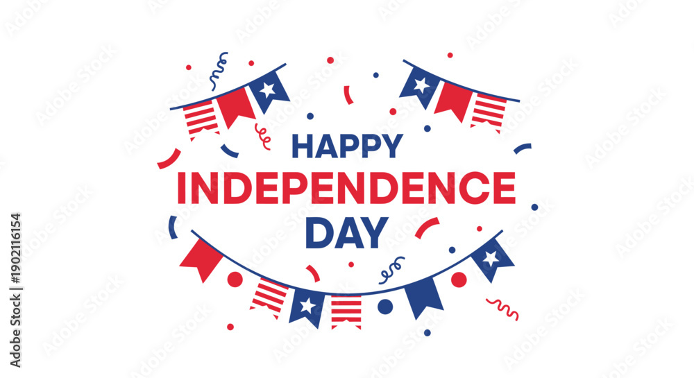 Obraz premium Happy Independence Day banner or poster with patriotic flags and confetti, vector illustration for website or social media