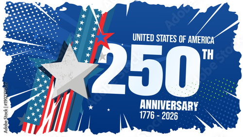 250th anniversary, united states of america, 1776 - 2026, semiquincentennial celebration banner and blue background