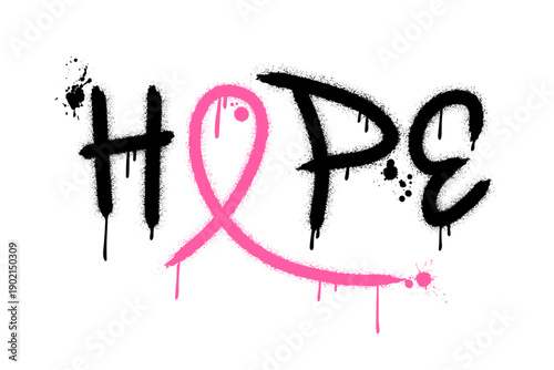 Hope text with pink ribbon. Urban street graffiti style with splash effects and drops. Breast cancer awareness concept. Great for poster, banner and tshirt