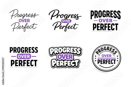Progress over perfect typography set in various styles and colors