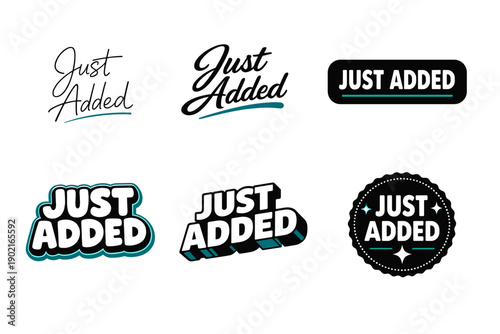 Various 'just added' text designs in different styles and formats