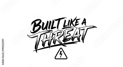 Dynamic and bold graffiti-style motivational typography with the phrase 'Build Like a Threat' and a triangular warning symbol, scalable vector illustration perfect for posters, apparel, and digital de
