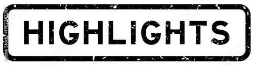 Grunge black highlights word square rubber seal stamp on white background