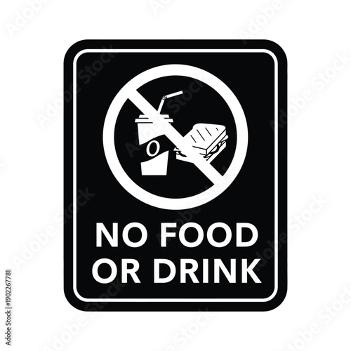 Black and white prohibition sign indicating no food or drink allowed with text