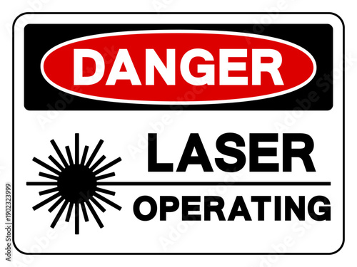 Danger Laser Operating Symbol Sign,Vector Illustration, Isolate On White Background Label. EPS10