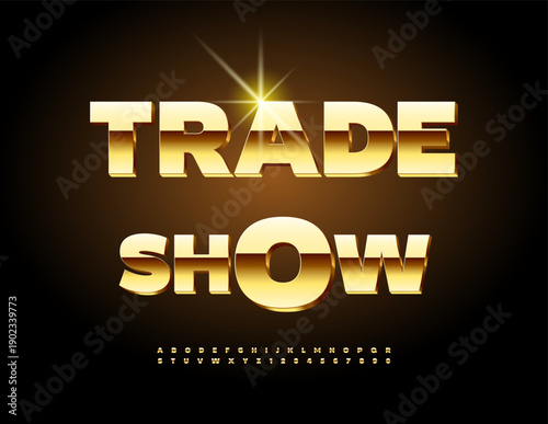 Vector Business invitation Trade Show. Trendy Chic Font. Premium 3D Alphabet Letters and Numbers set
