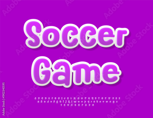 Vector Activity sign Soccer Game. Playful Violet Font. Artistic Alphabet Letters and Numbers set.